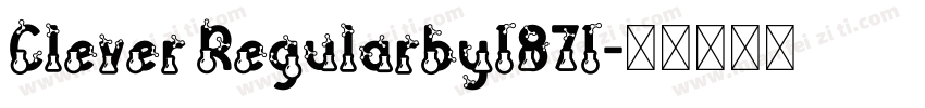 Clever Regularby1871字体转换